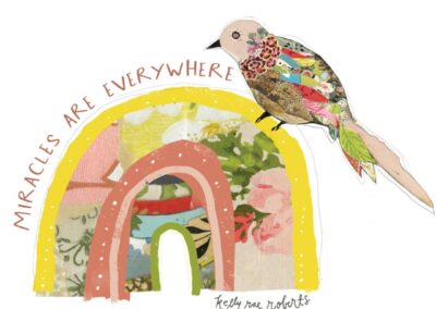 Inspirational sticker - Collage art with a bird standing on a rainbow. The phrase "Miracles are Everywhere" is written across the top.