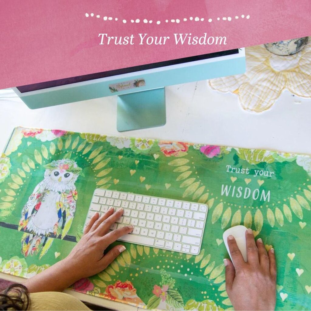 Kelly Rae Roberts Trust Your Wisdom desk pad