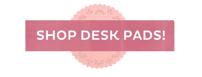 Kelly Rae Roberts 'Shop Desk Pads!' button