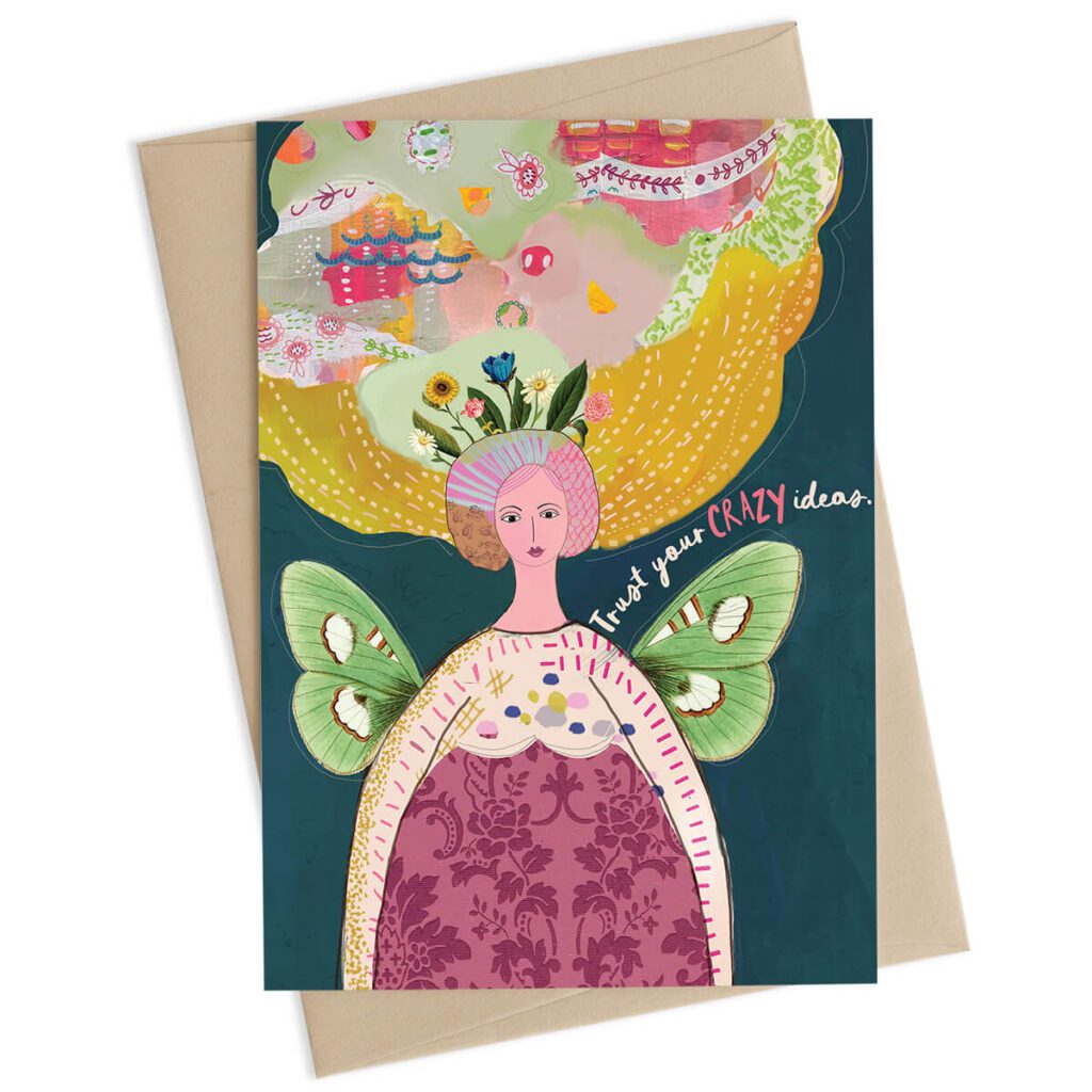 Kelly Rae Roberts Trust Your Crazy Ideas greeting card